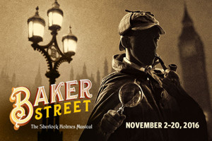 File:2016-baker-street-the-sherlock-holmes-musical-poster.jpg