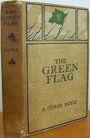 The Green Flag and Other Stories of War and Sport (1906)