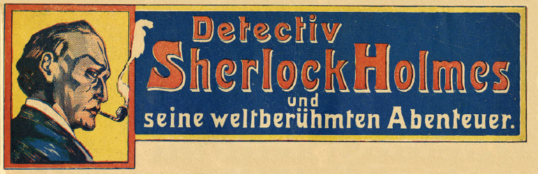 File:Verlagshaus-fur-voksliteratur-und-kunst-1907-detectiv-sherlock-holmes-und-seine-weltberuhmten-abenteuer-header.jpg