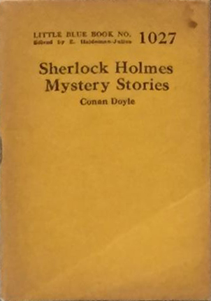 Sherlock Holmes Mystery Stories Little Blue Book No. 1027 (ca. 1922)