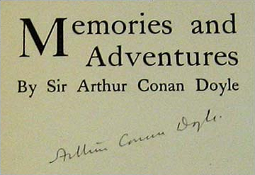 Arthur Conan Doyle Dedicace in Memories and Adventures (Hodder & Stoughton Ltd., october 1924)