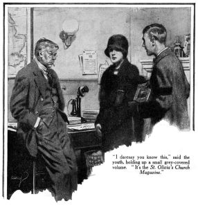 "I daresay you know this," said the youth, holding up a small grey-covered volume. "It's the St. Olivia's Church Magazine."