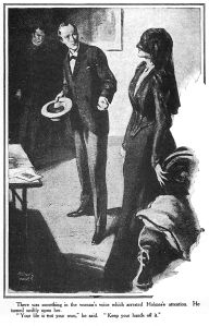 There was something in the woman's voice which arrested Holmes' attention.