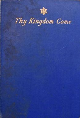 Thy Kingdom Come (aka The Return of Arthur Conan Doyle) by Ivan Cooke (Wright & Brown, 1933)