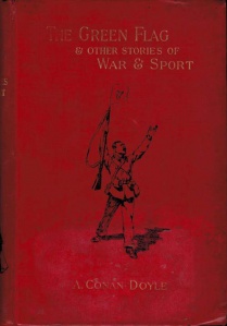 The Green Flag and Other Stories of War and Sport (1900)