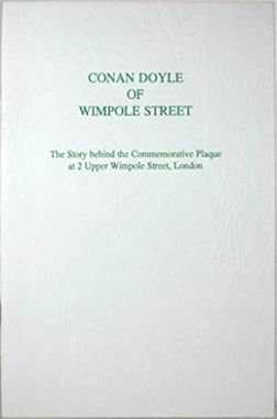 Conan Doyle of Wimpole Street by Richard Lancelyn Green (Arthur Conan Doyle Society, 1994)