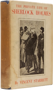 The Private Life of Sherlock Holmes (1933, The Macmillan Company)