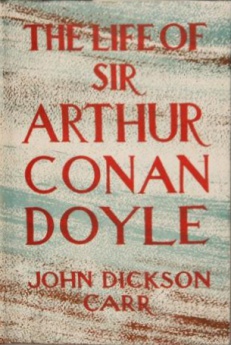 The Life of Sir Arthur Conan Doyle (1949)