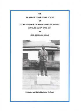The Sir Arthur Conan Doyle Statue At Crowborough by Brian W. Pugh (privately published, 2001)