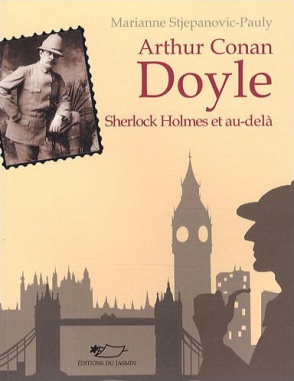 Arthur Conan Doyle by Marianne Stjepanovic-Pauly (Jasmin, 2008) french