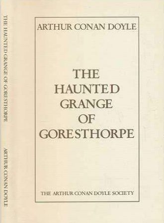 The Haunted Grange of Goresthorpe (2000)