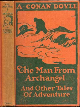 The Man from Archangel and Other Tales of Adventure (1925)