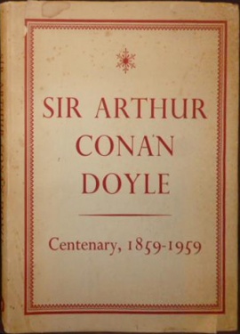 Sir Arthur Conan Doyle Centenary 1859-1959 (1959)