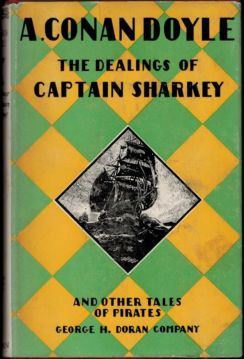 The Dealings of Captain Sharkey and Other Tales of Pirates dustjacket (1925)